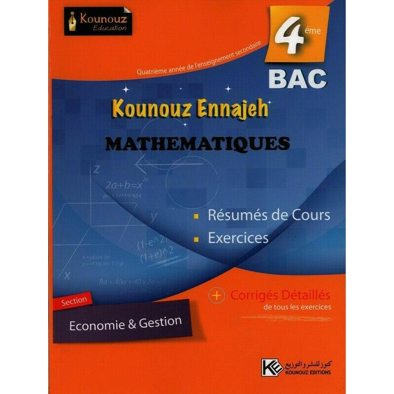Kounouz Ennajeh Mathématiques - 4ème Economie & Gestion.