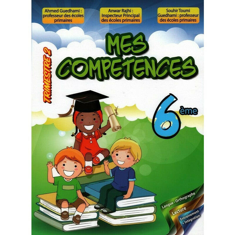 Mes Compétences - 6ème Trimestre 2.