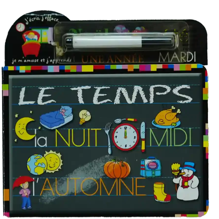 J’écris J’efface : Le Temps.