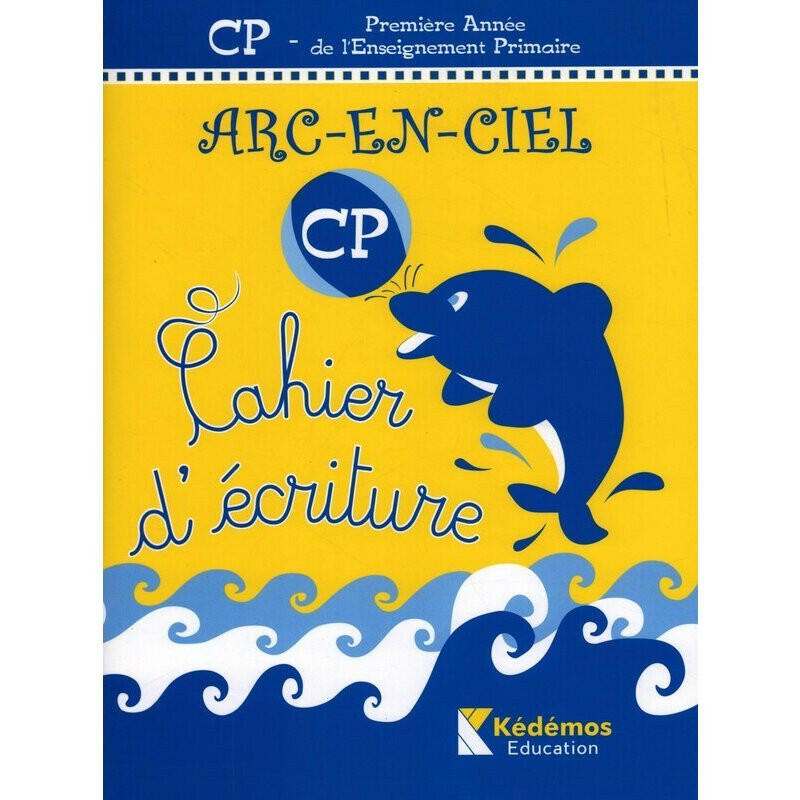 ARC-EN-CIEL CAH D ECRITURE CP.