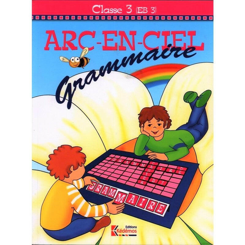 ARC-EN-CIEL GRAMMAIRE EB3.