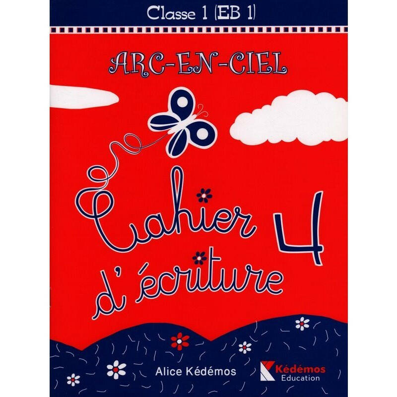 ARC-EN-CIEL CAHIER D ECRITURE 4 EB1.