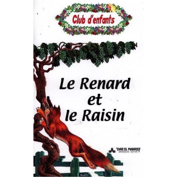 CLUB D ENFANTS 8-LE RENARD ET LE RAISIN