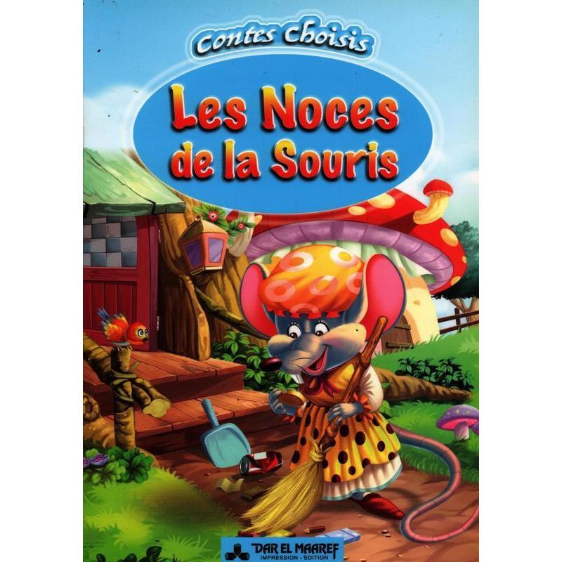 COLLECTION CONTES CHOISIS-LES NOCES DE LA SOURIS