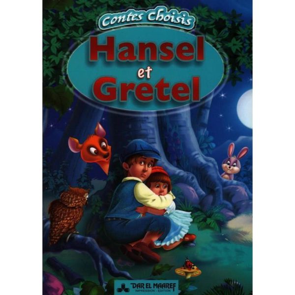 COLLECTION CONTES CHOISIS-HANSEL ET GRETEL