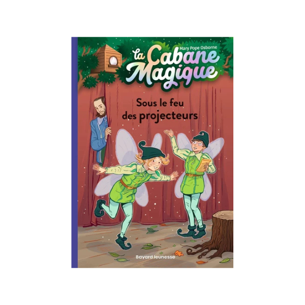 LA CABANE MAGIQUE, TOME 20 - SOUS LE FEU DES PROJECTEURS