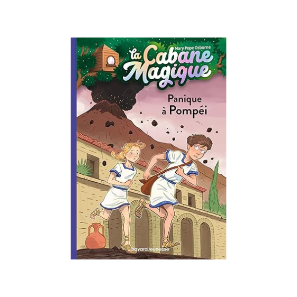 LA CABANE MAGIQUE, TOME 08 - PANIQUE A POMPEI
