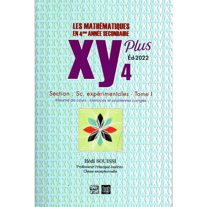 XY Plus Mathématiques - Tome 1 - 4ème Sciences Exp..