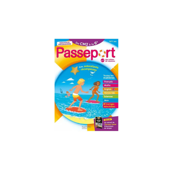 PASSEPORT - DU CM2 A LA 6E 10/11 ANS - CAHIER DE VACANCES 2026
