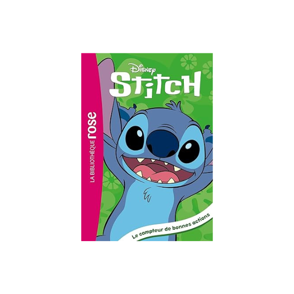 STITCH ! - T02 - STITCH ! 02 - LE COMPTEUR DE BONNES ACTIONS