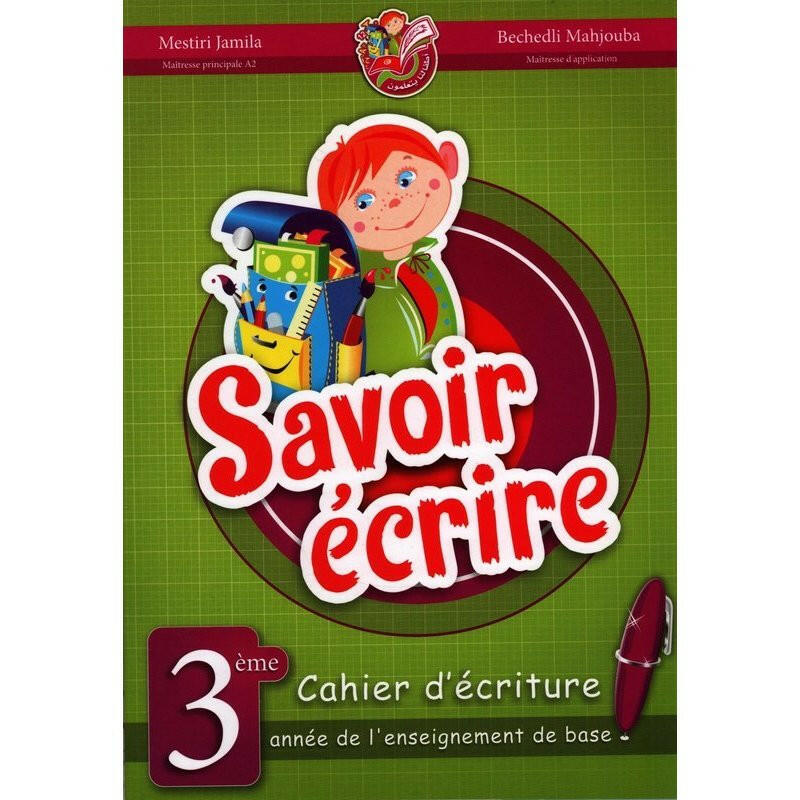 Savoir Écrire - Cahier d'Écriture - 3ème.