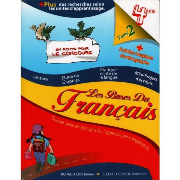 Les Bases Du Français - Tome 2 - 4ème Année Primaire.