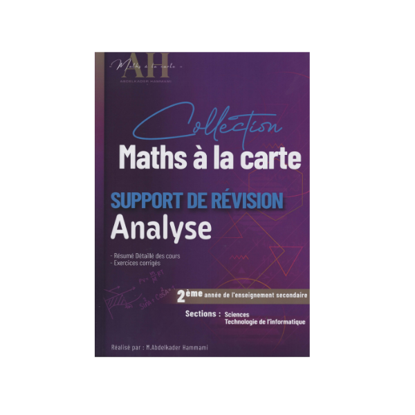 MATHS A LA CARTE GLOBALE ANALYSE 2EME SCIENCES + TECHNOLOGIE DE L'INFORMATIQUE