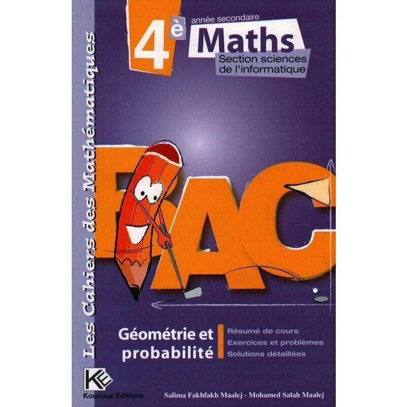 Les Cahiers Des Mathématiques - Géo et Prob - 4ème Sciences de L'informatique.