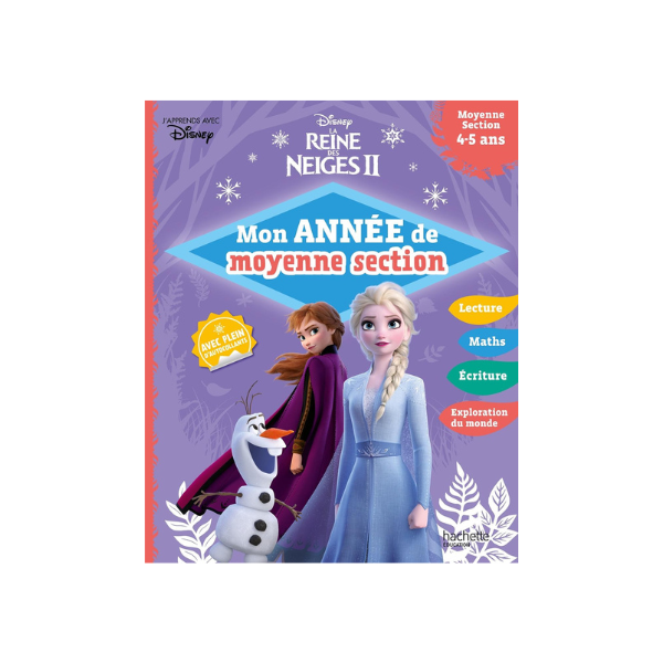 DISNEY - LA REINE DES NEIGES 2 - MON ANNEE DE MOYENNE SECTION