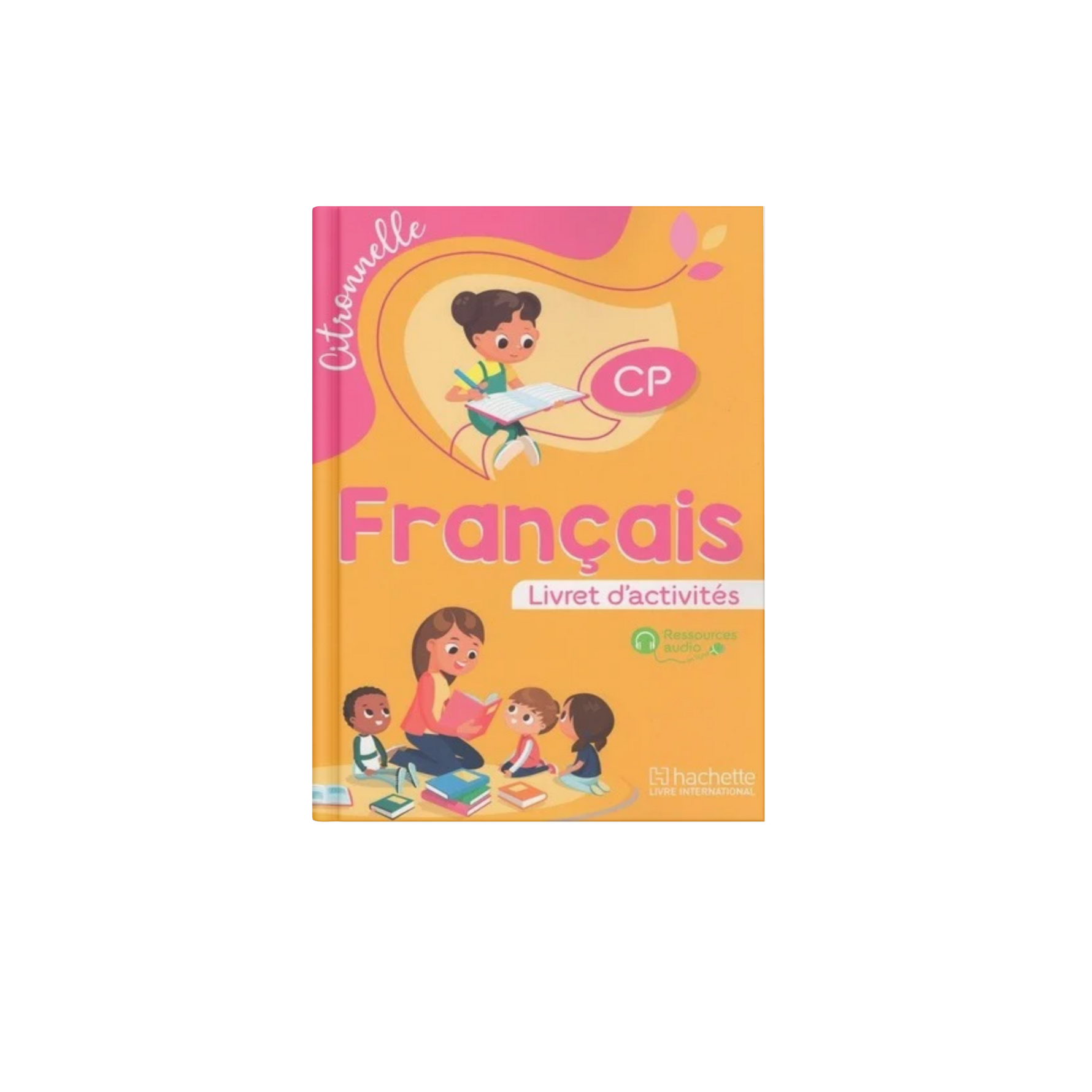 FRANCAIS CP CITRONNELLE LIVRET D'ACTIVITES