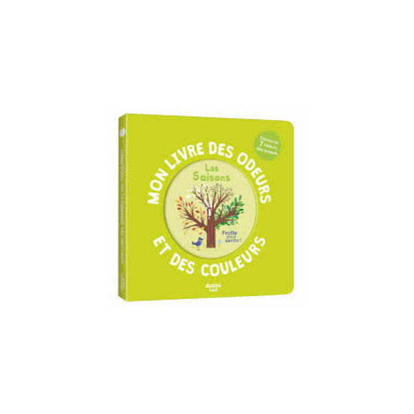 MON LIVRE DES ODEURS ET DES COULEURS LES SAISONS