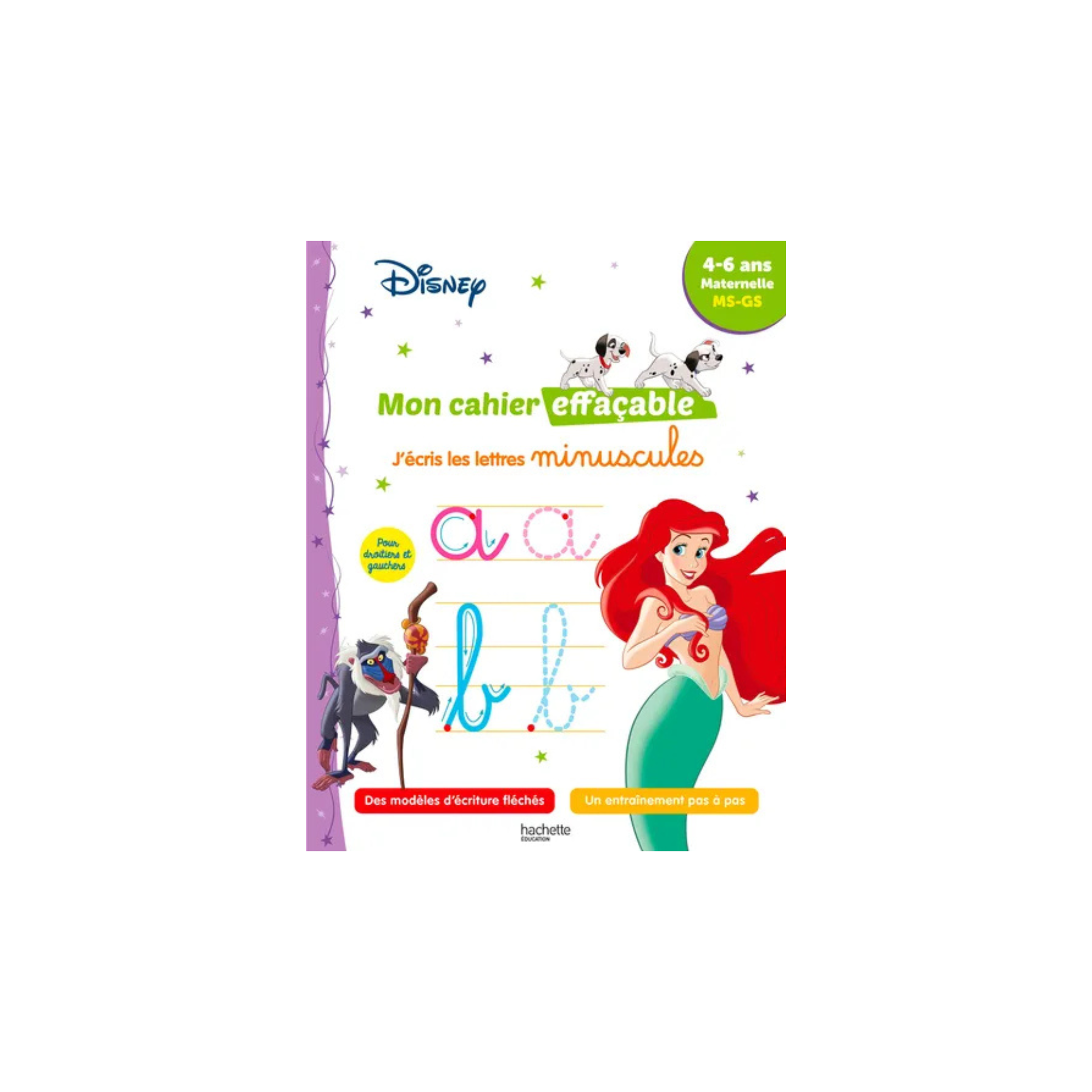 DISNEY MON CAHIER EFFACABLE J'ECRIS LES LETTRES MINUSCULES