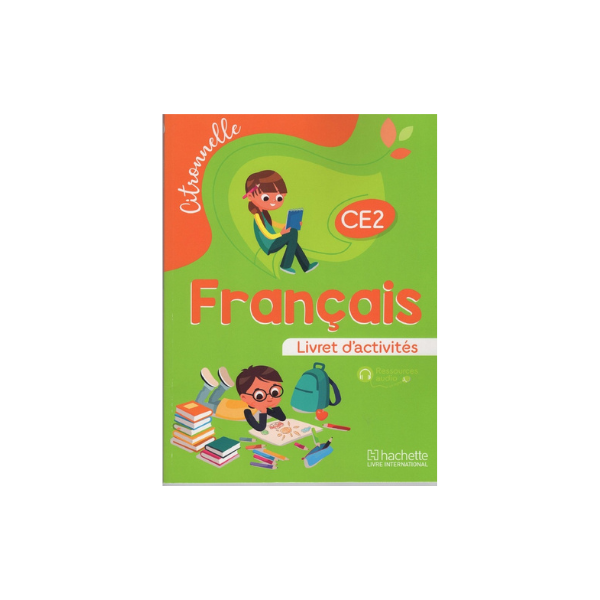 FRANCAIS CE2 CITRONNELLE LIVRET D'ACTIVITES