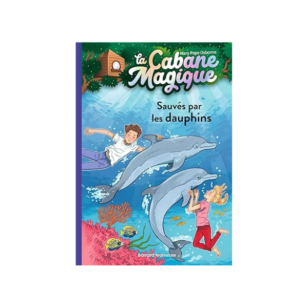 LA CABANE MAGIQUE - TOME 12 - SAUVES PAR LES DAUPHINS (1998)