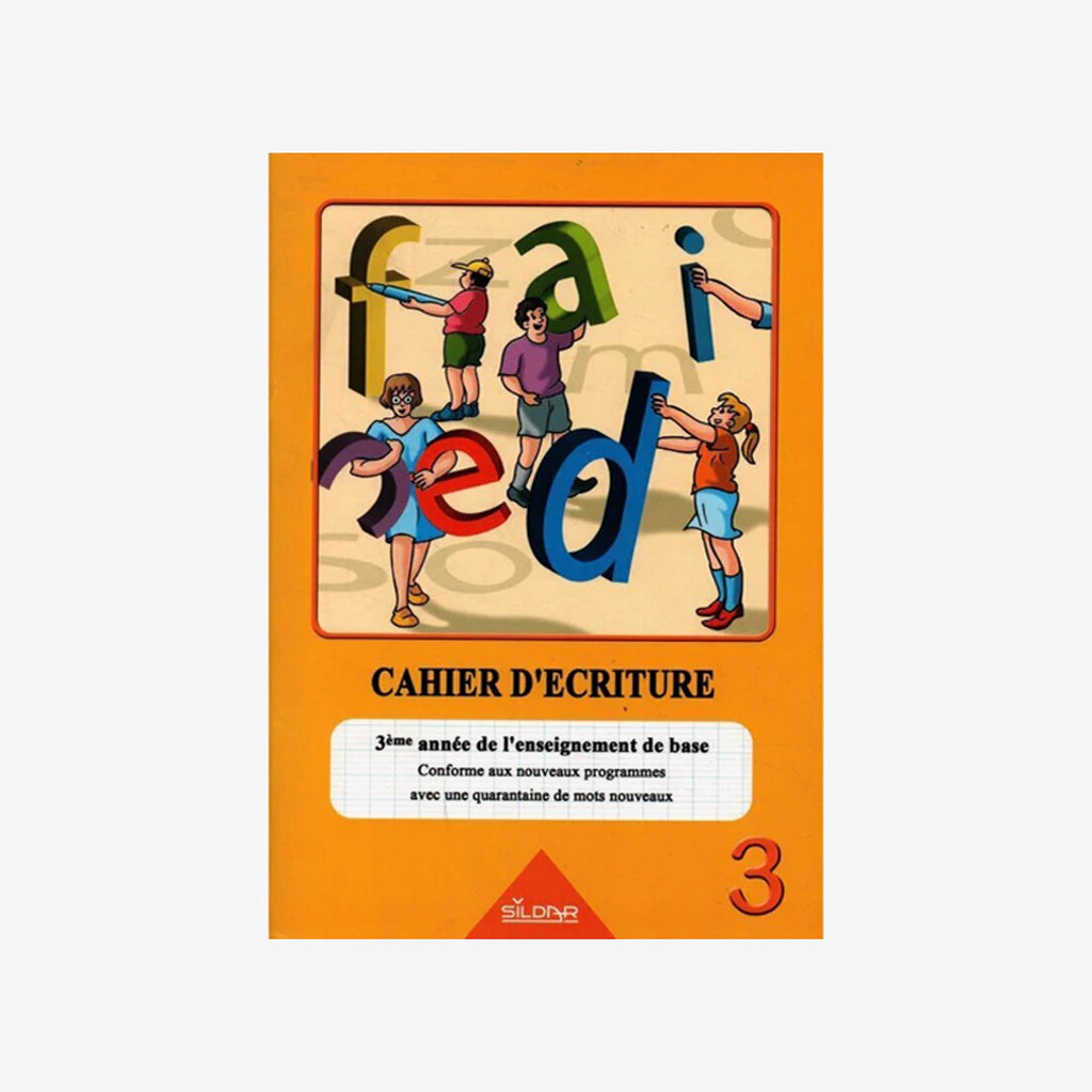 Cahier d'Écriture - 3ème Année Primaire.