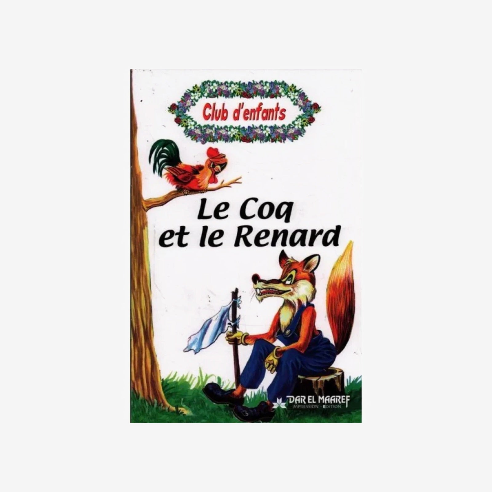 Club d’Enfants 3 – Le Coq et le Renard.