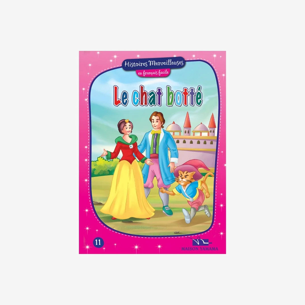 HISTOIRES MERVEILLEUSES 11-LE CHAT BOTTE.