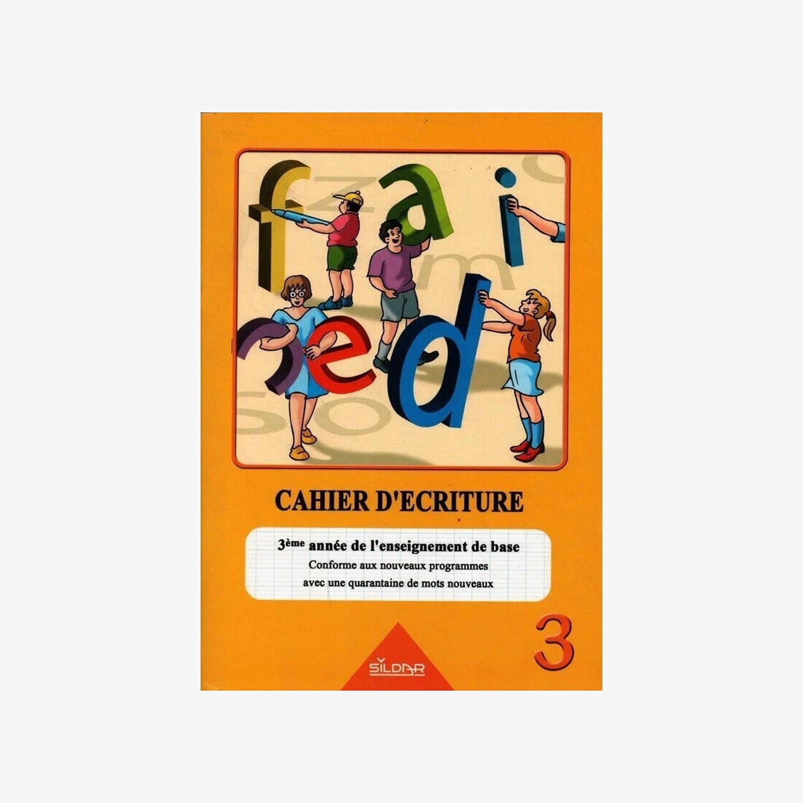 Cahier d'Écriture 3ème Année de Base.