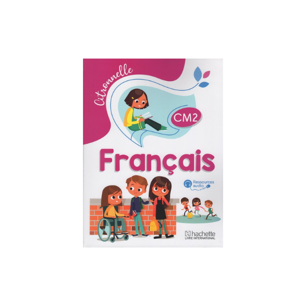 FRANCAIS CM2 CITRONNELLE ELEVE