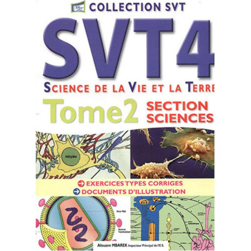 SVT - Tome 2- 4ème Sciences Exp..