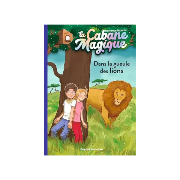 LA CABANE MAGIQUE, TOME 14 - DANS LA GUEULE DES LIONS