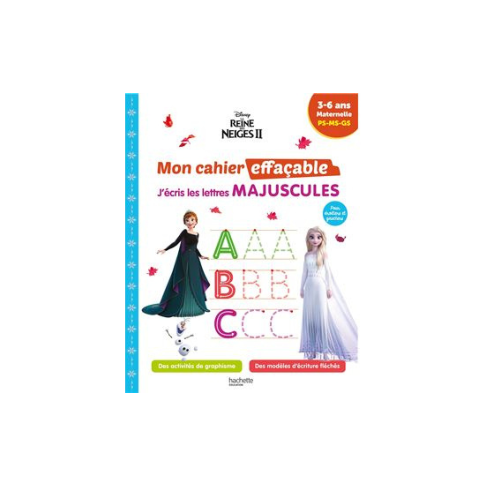 DISNEY LA REINE DES NEIGES 2 MON CAHIER EFFACABLE