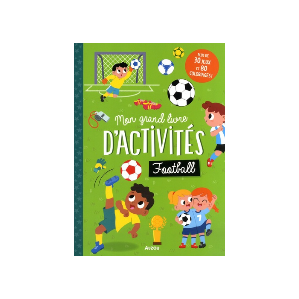 MON GRAND LIVRE D'ACTIVITES FOOTBALL