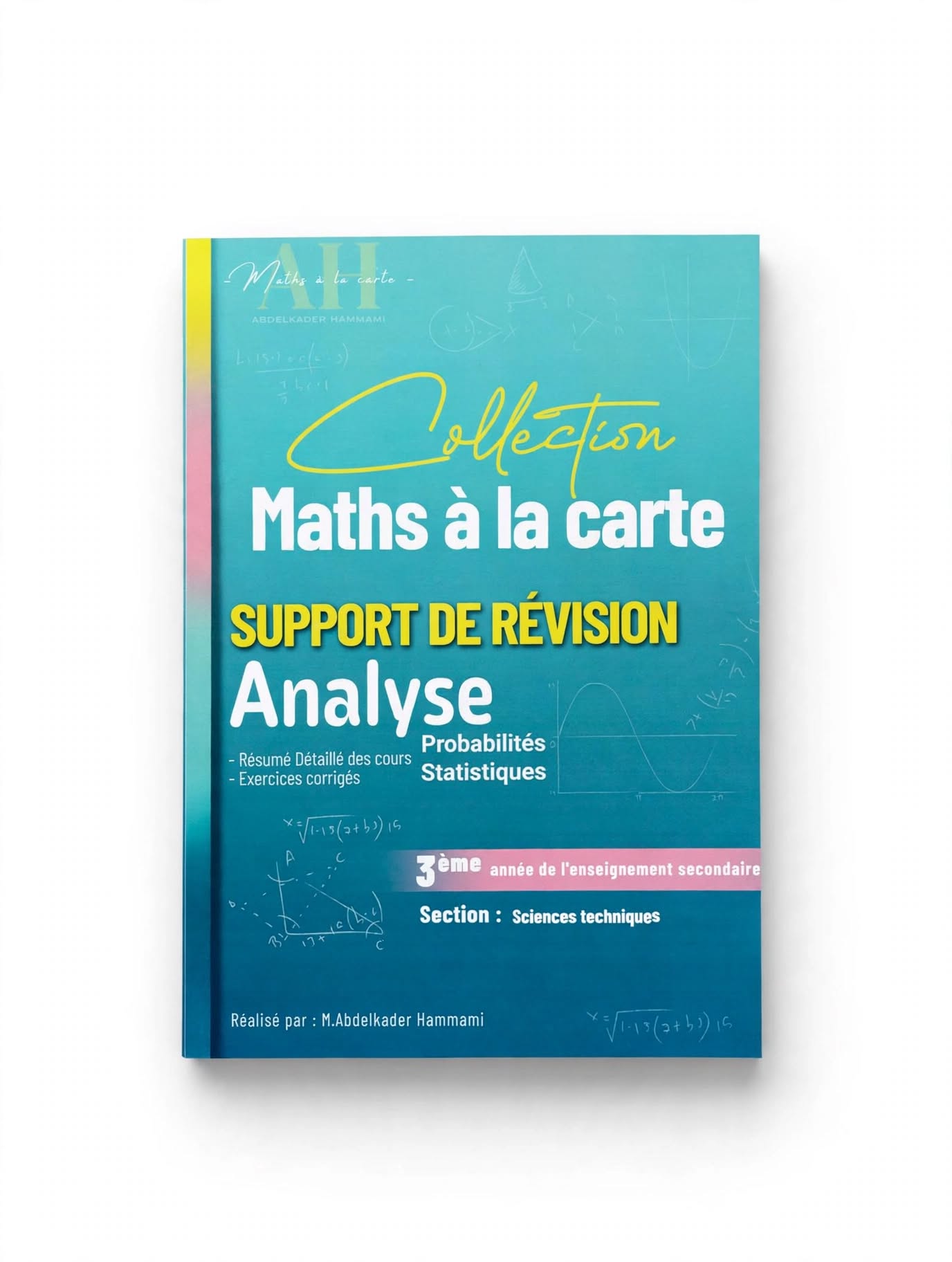 MATHS A LA CARTE GLOBALE ANALYSE 3EME TECHNIQUE