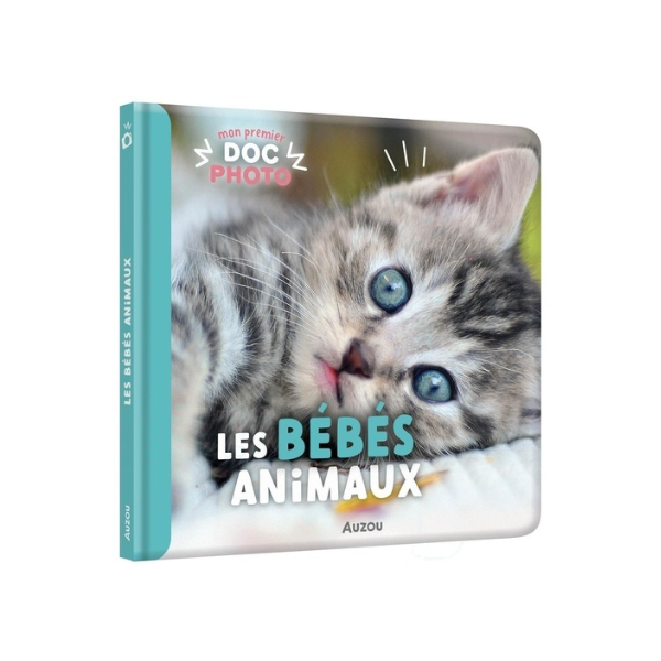 MON PREMIER DOC PHOTO - BEBES ANIMAUX