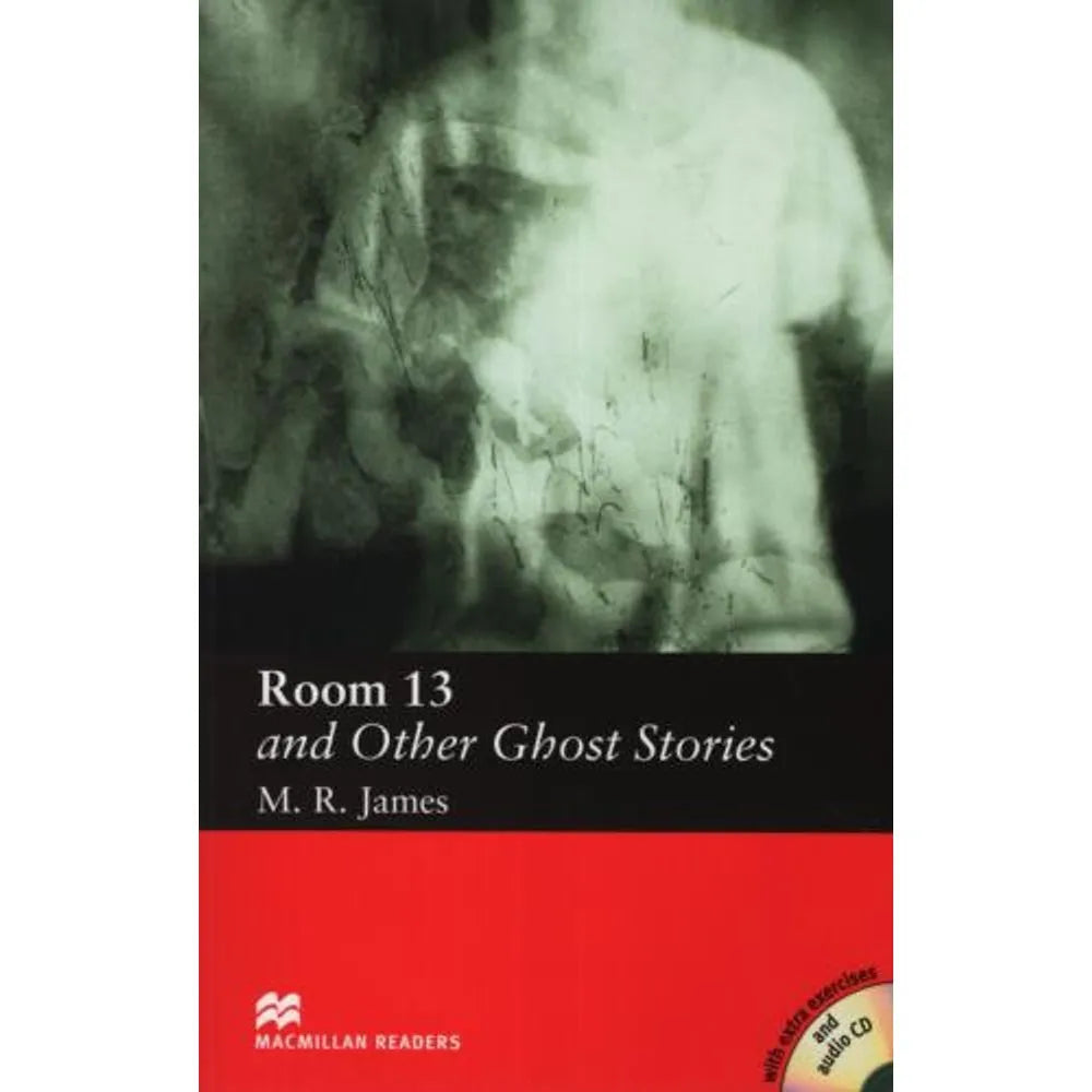 MACMILLAN : Room 13 and Other Ghost Stories (Niveau A2 Elementary).