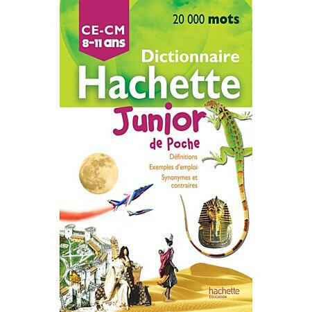 Dictionnaire Hachette junior de poche : 8/11 ans.