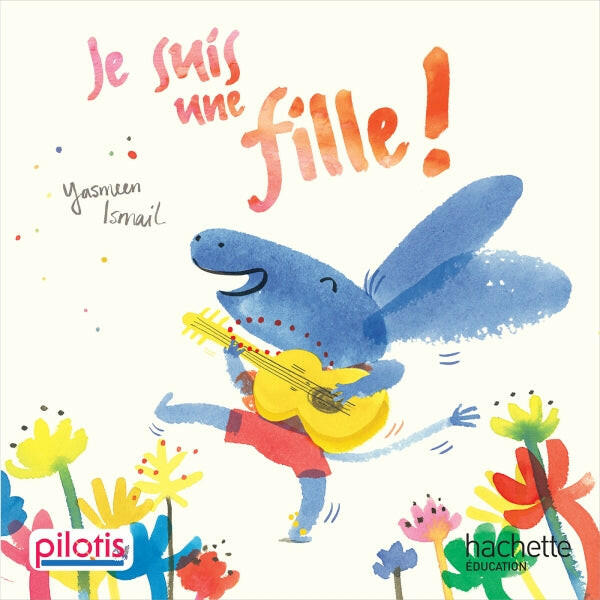Lecture CP - Pilotis - Je Suis une Fille - Album.