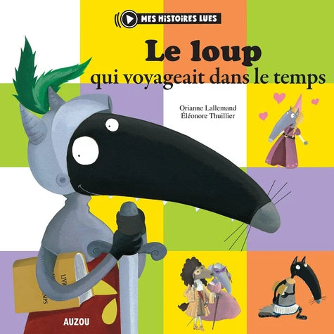 Le Loup qui Voyageait dans le Temps.