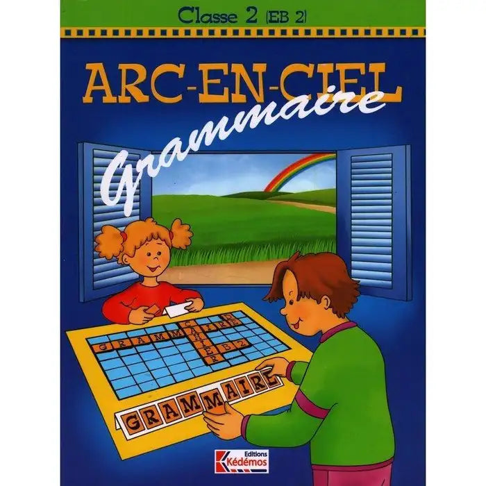 ARC-EN-CIEL GRAMMAIRE EB2