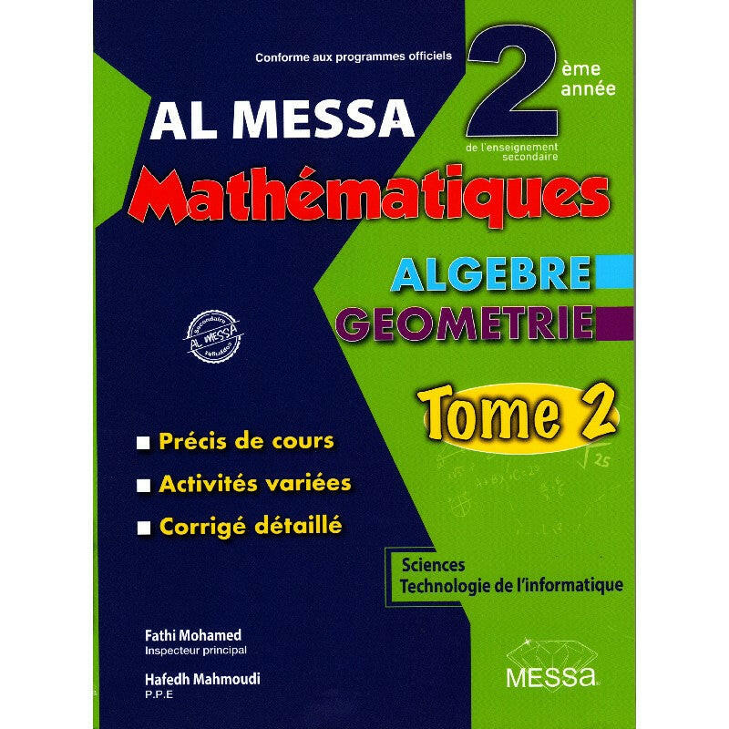 Al Messa - Mathématiques : Algèbre et Géométrie - 2ère Année INFO - Tome 2.