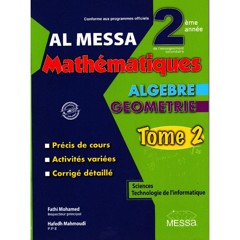 Al Messa - Mathématiques : Algèbre et Géométrie - 2ère Année INFO - Tome 2