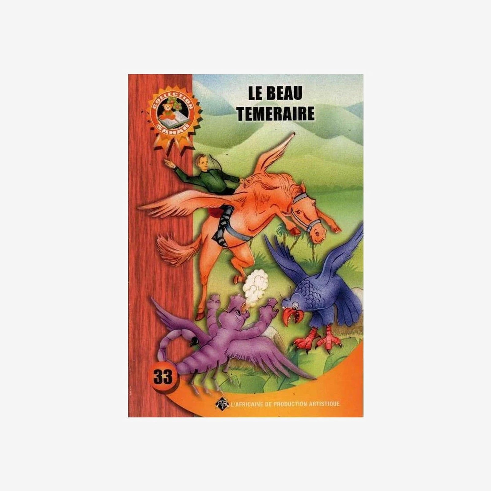 COLLECTION SAHAR 33-LE BEAU TEMERAIRE.