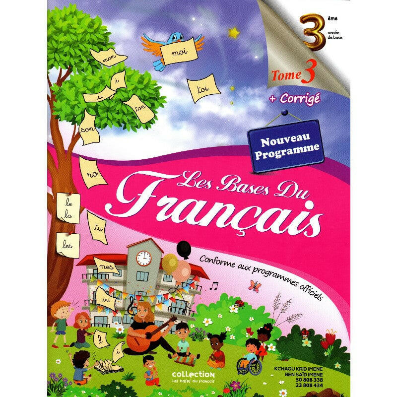 Les Bases Du Français - Tome 3 - 3ème Année Primaire.
