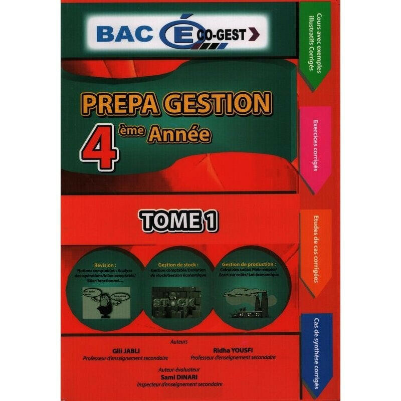 Prépa Gestion - Tome 1 - 4ème Eco Gestion.