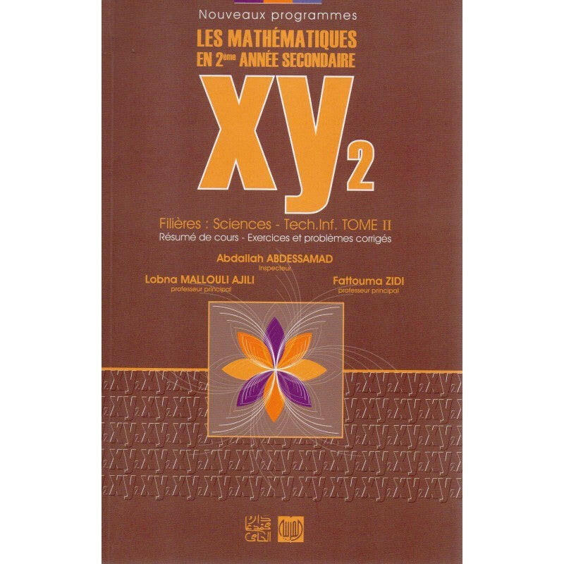 XY Plus Mathématiques - Tome 2 - 2ème Sciences / info ..