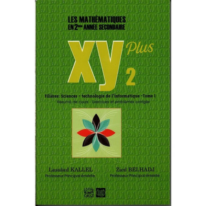 XY Plus Mathématiques - Tome 1 - 2ème Technologie de L'informatique.