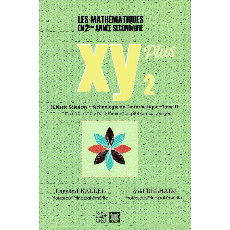 XY Plus - Mathématiques - Tome 2 - 2ème Informatique.