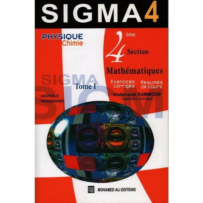 Sigma Physique Chimie - Tome 1 - 4ème Mathématiques..