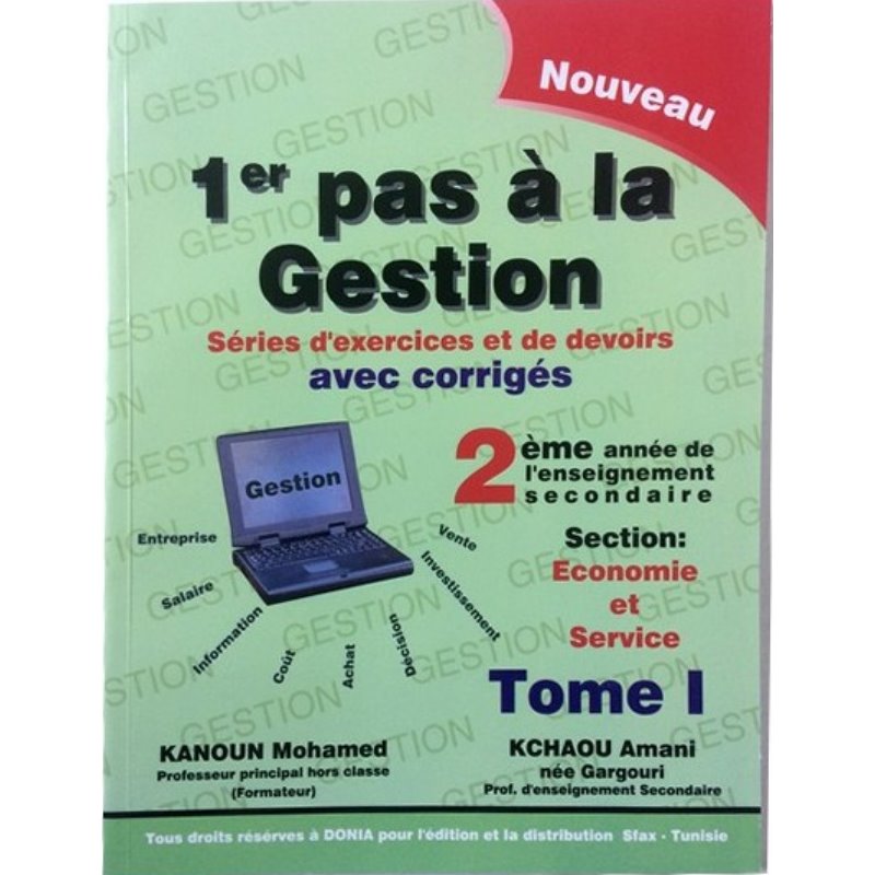 1er Pas à La Gestion - Tome 1 - 2ème Secondaire Economie&Gestion